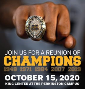 Join Us for a Reunion of Champions - October 15, 2020 - King Center at the Perkinston Campus